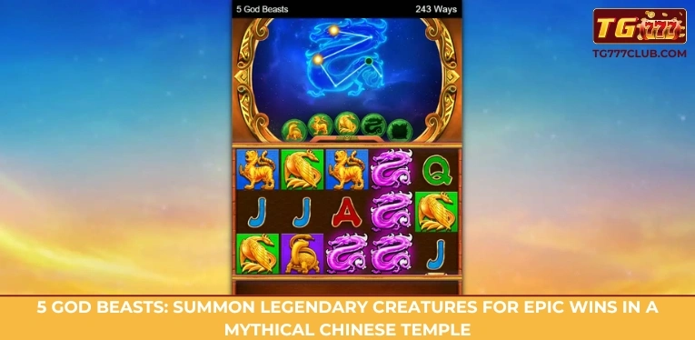 5 God Beasts: Summon legendary creatures for epic wins in a mythical Chinese temple