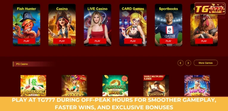 Play at TG777 during off-peak hours for smoother gameplay, faster wins, and exclusive bonuses